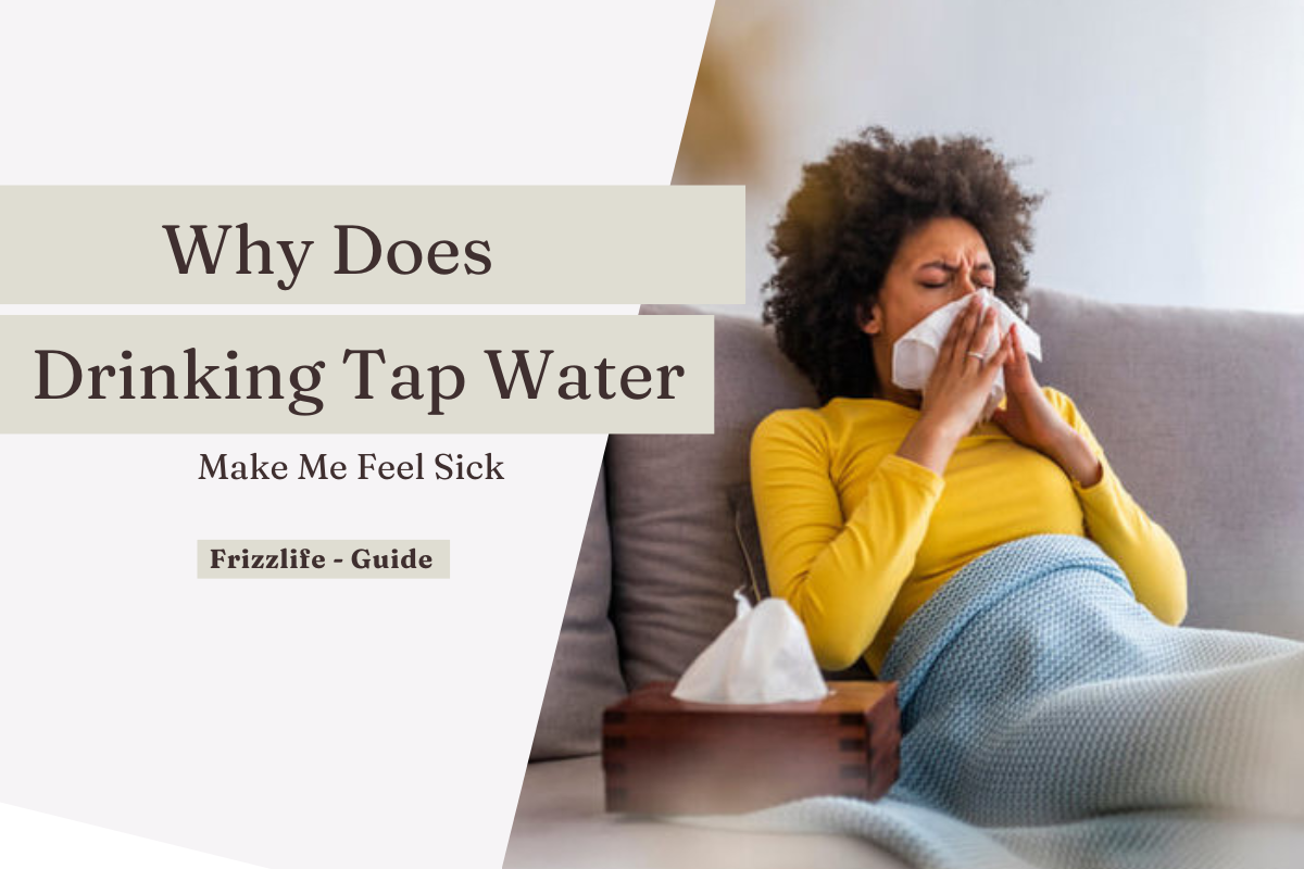 Why Does Drinking Water Make Me Feel Sick
