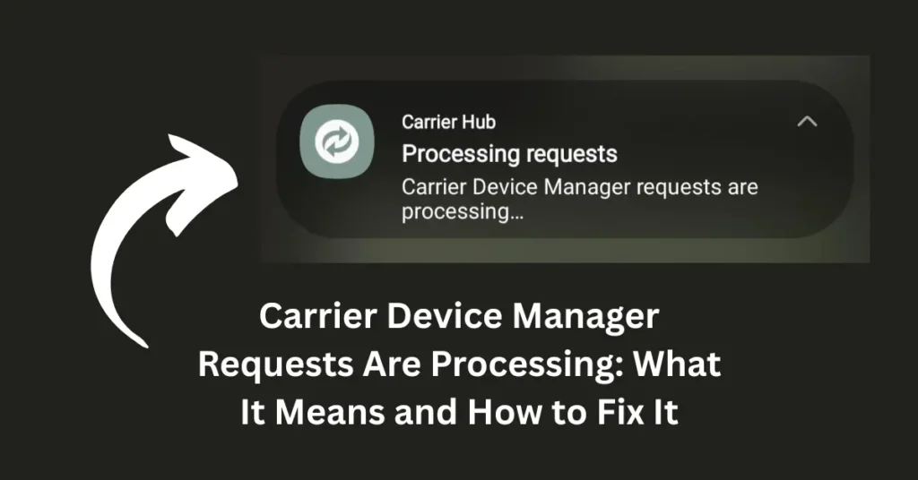 What Is a Carrier Device Manager