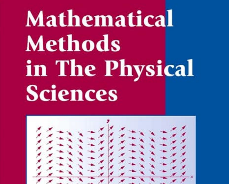 Mathematical Methods in the Physical Sciences Mary L Boas