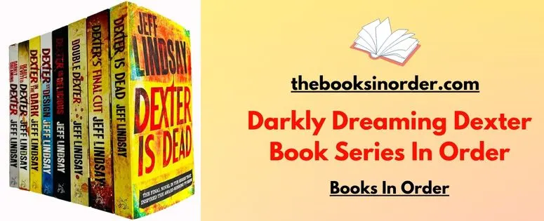 Darkly Dreaming Dexter Book Series Order