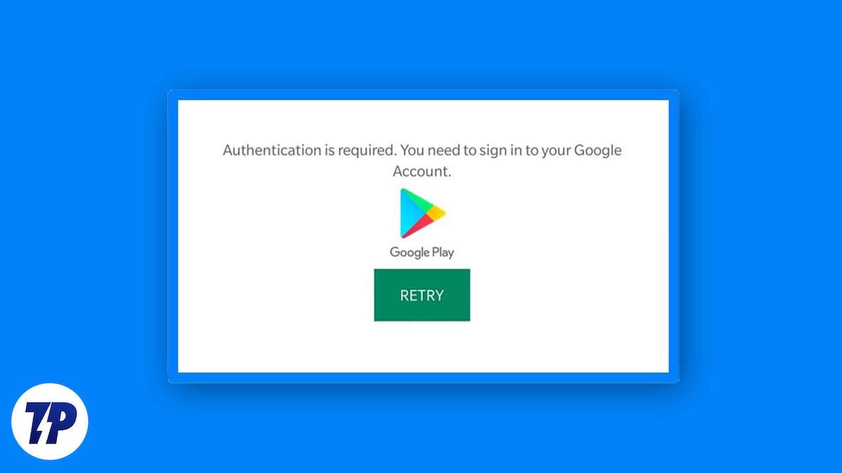 Authentication Required for Google Play Store