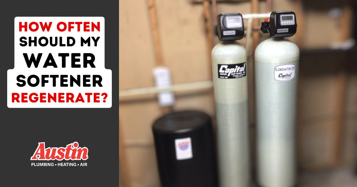 How Often Should I Regenerate My Water Softener