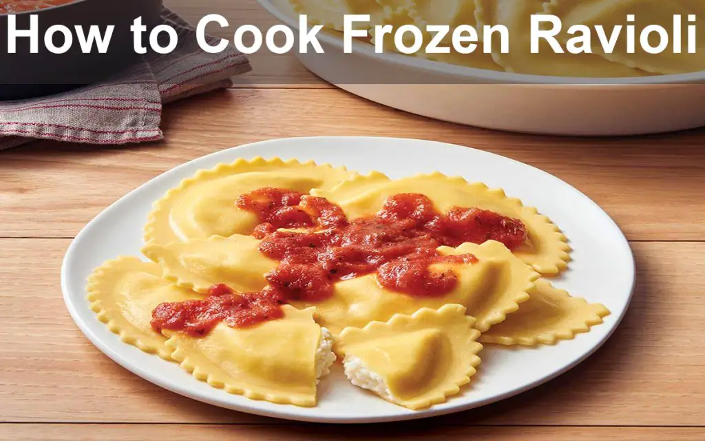 Cooking Ravioli from Frozen