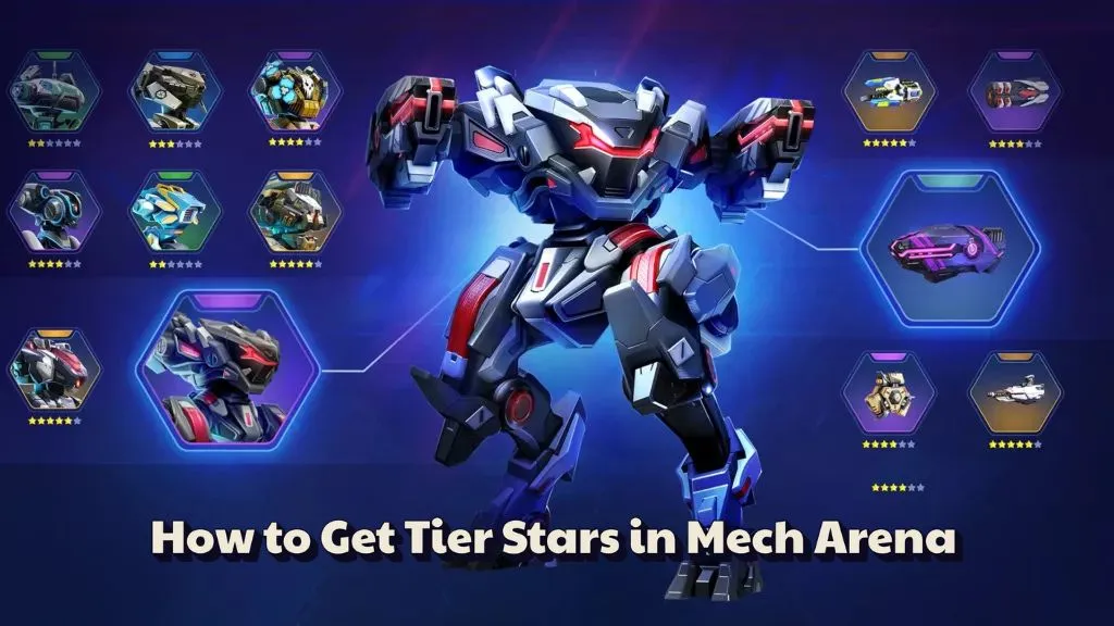 How to Get Tier Stars in Mech Arena