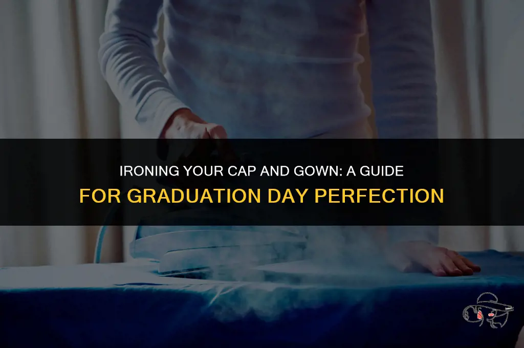 Can You Iron a Cap and Gown
