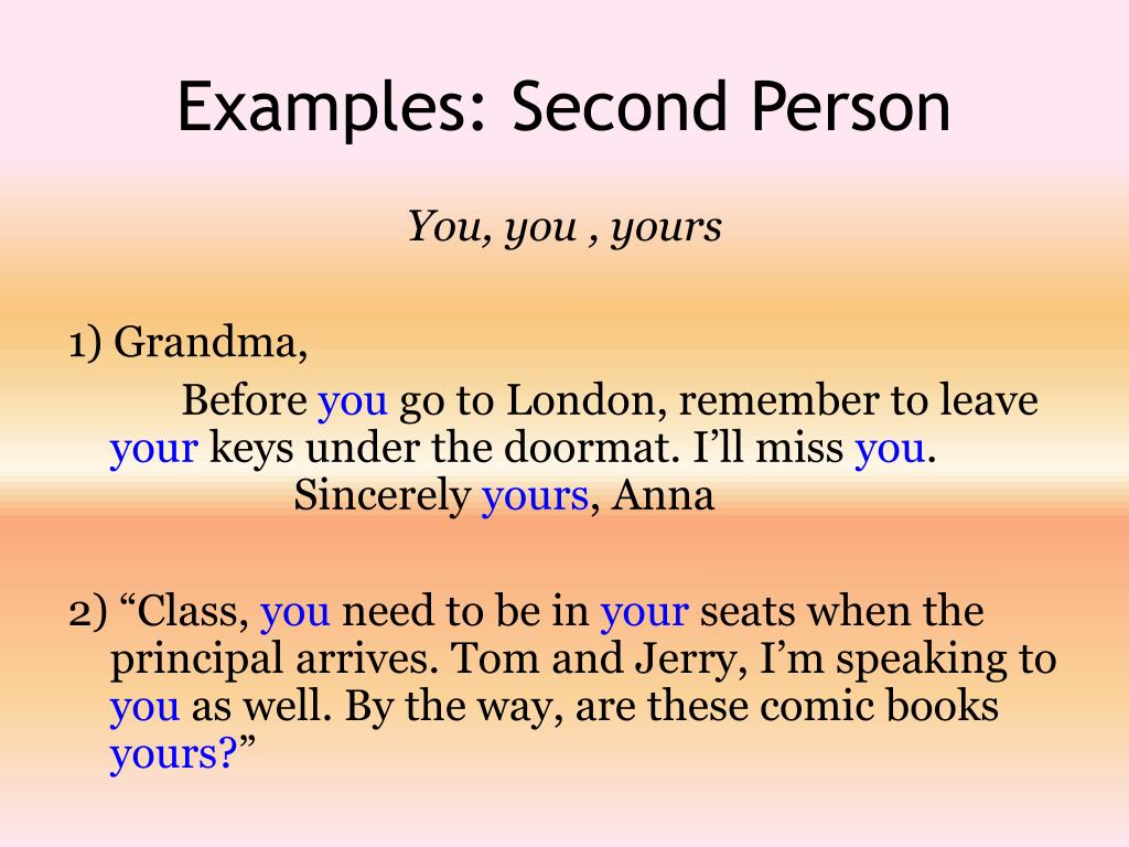 Examples of Writing in the Second Person