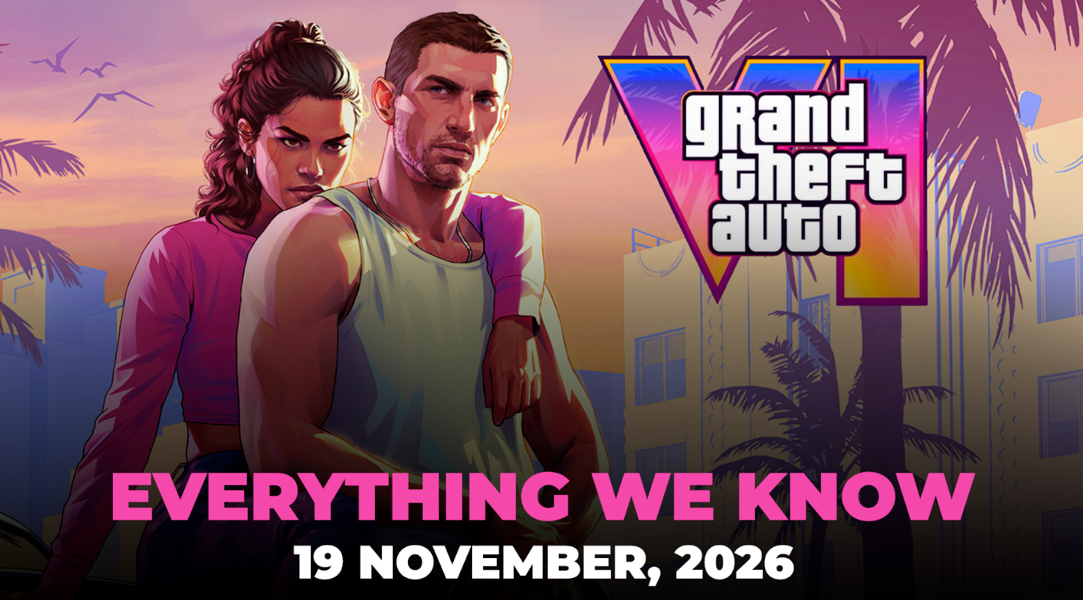 Grand Theft Auto Vi: Everything We Know So Far