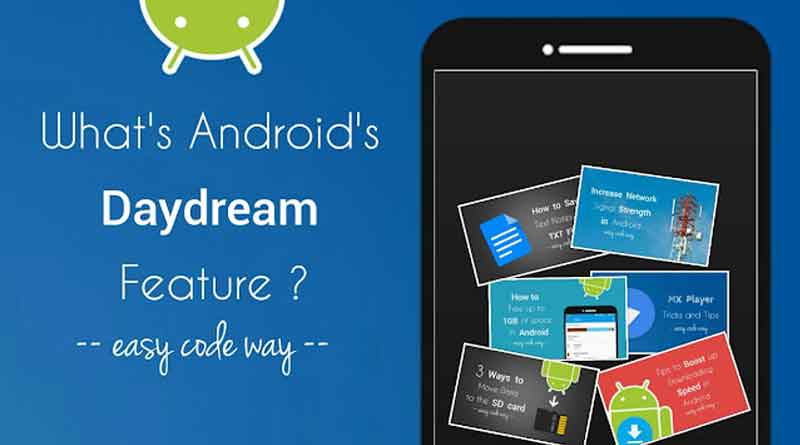 What Is Basic Daydreams on Android
